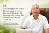 Chủ tịch VinaFruit: Không thể đạt mục tiêu xuất khẩu 100 tỷ USD nông, lâm, thủy sản nếu Việt Nam vẫn làm điều này