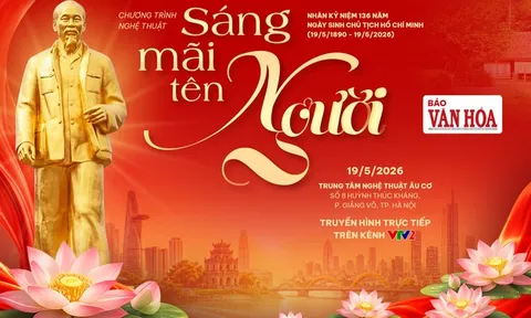 “Sáng mãi tên Người” – Chương trình nghệ thuật đặc biệt kỷ niệm 136 năm Ngày sinh Chủ tịch Hồ Chí Minh