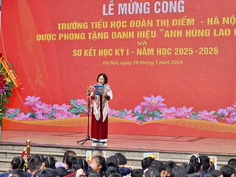 'Trường Tiểu học Đoàn Thị Điểm' đón nhận danh hiệu Anh hùng Lao động