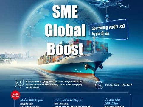 VietinBank triển khai gói SME Global Boost: 'Tiếp sức' doanh nghiệp XNK vươn tầm quốc tế