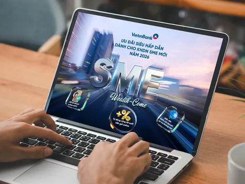 VietinBank tung ưu đãi lớn cho doanh nghiệp SME mới năm 2026, miễn phí giao dịch và cộng lãi suất hấp dẫn