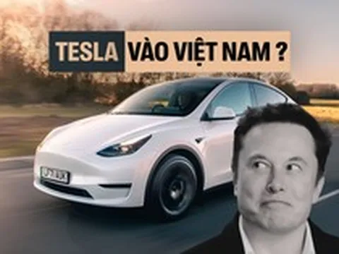 Tesla đăng ký công ty ở Việt Nam, người Việt sắp được mua xe của Elon Musk chính hãng?
